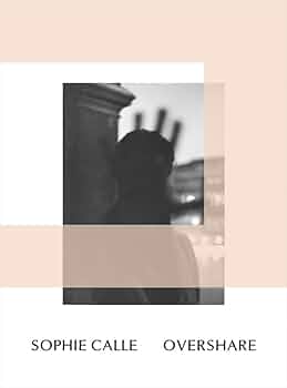 SOPHIE CALLE AND SO FORTH ハードカバー Sophie Calle: and So Forth | Sophie Calle, Marie Desplechin